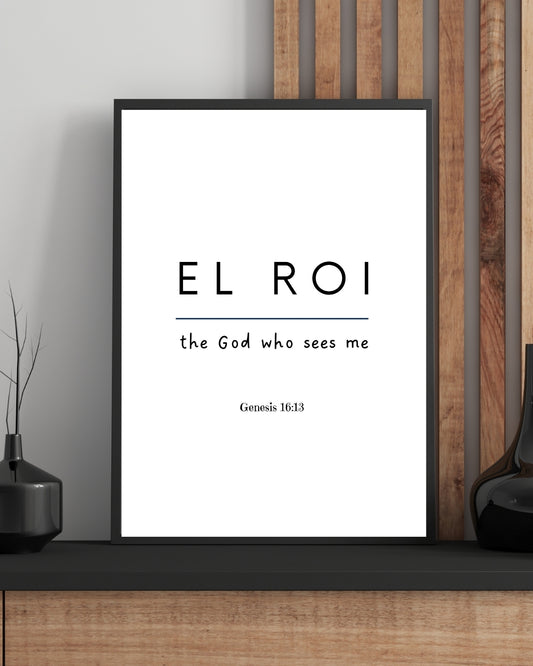 El Roi – The God Who Sees Me Wall Art (Genesis 16:13)