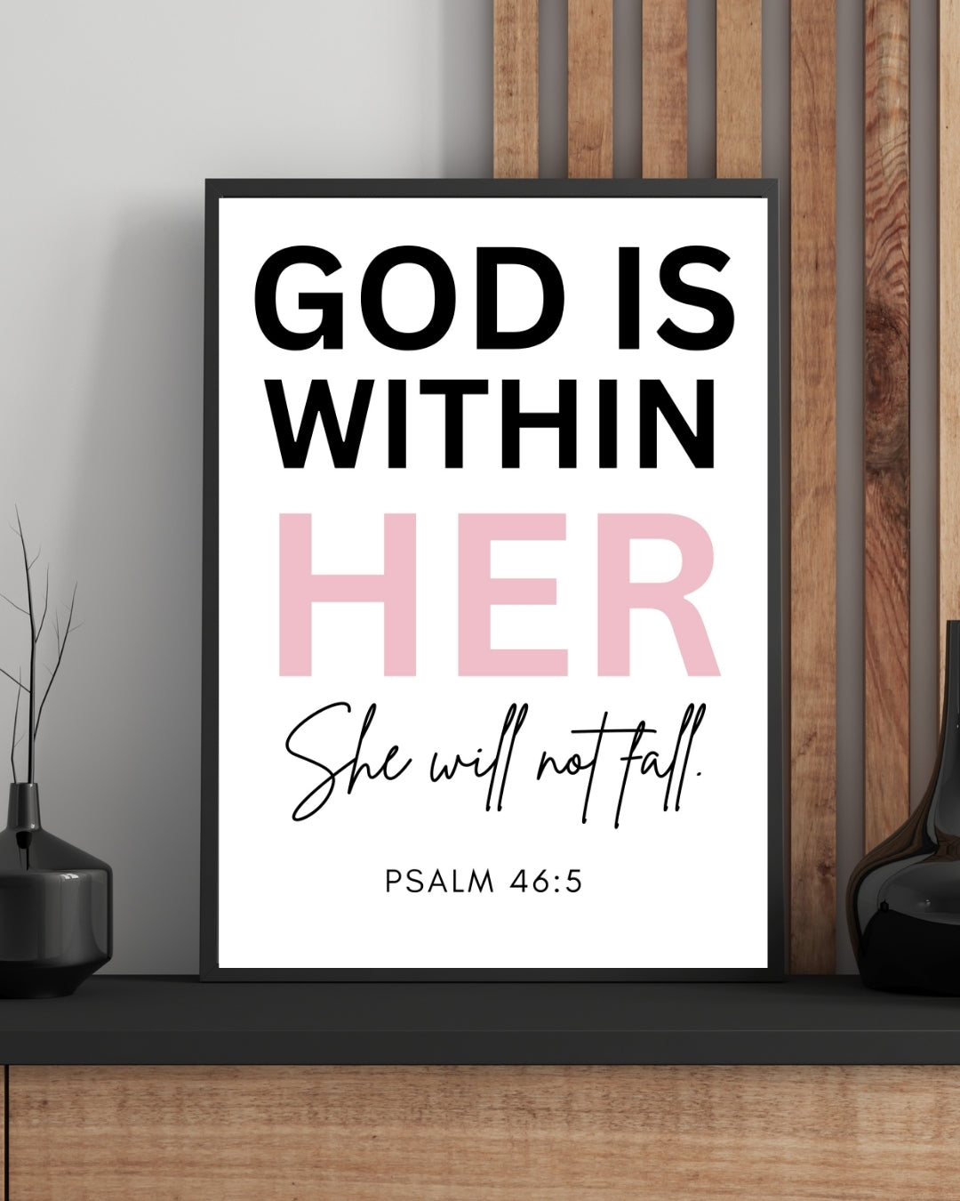 God Is Within Her Wall Art – Psalm 46:5 Christian Print