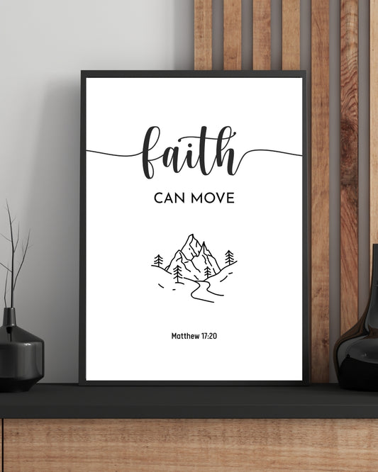 Faith Can Move Mountains – Matthew 17:20 Bible Verse Wall Art